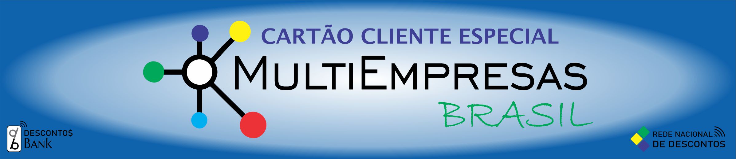 Cartão Cliente Especial / MultiEmpresas Brasil